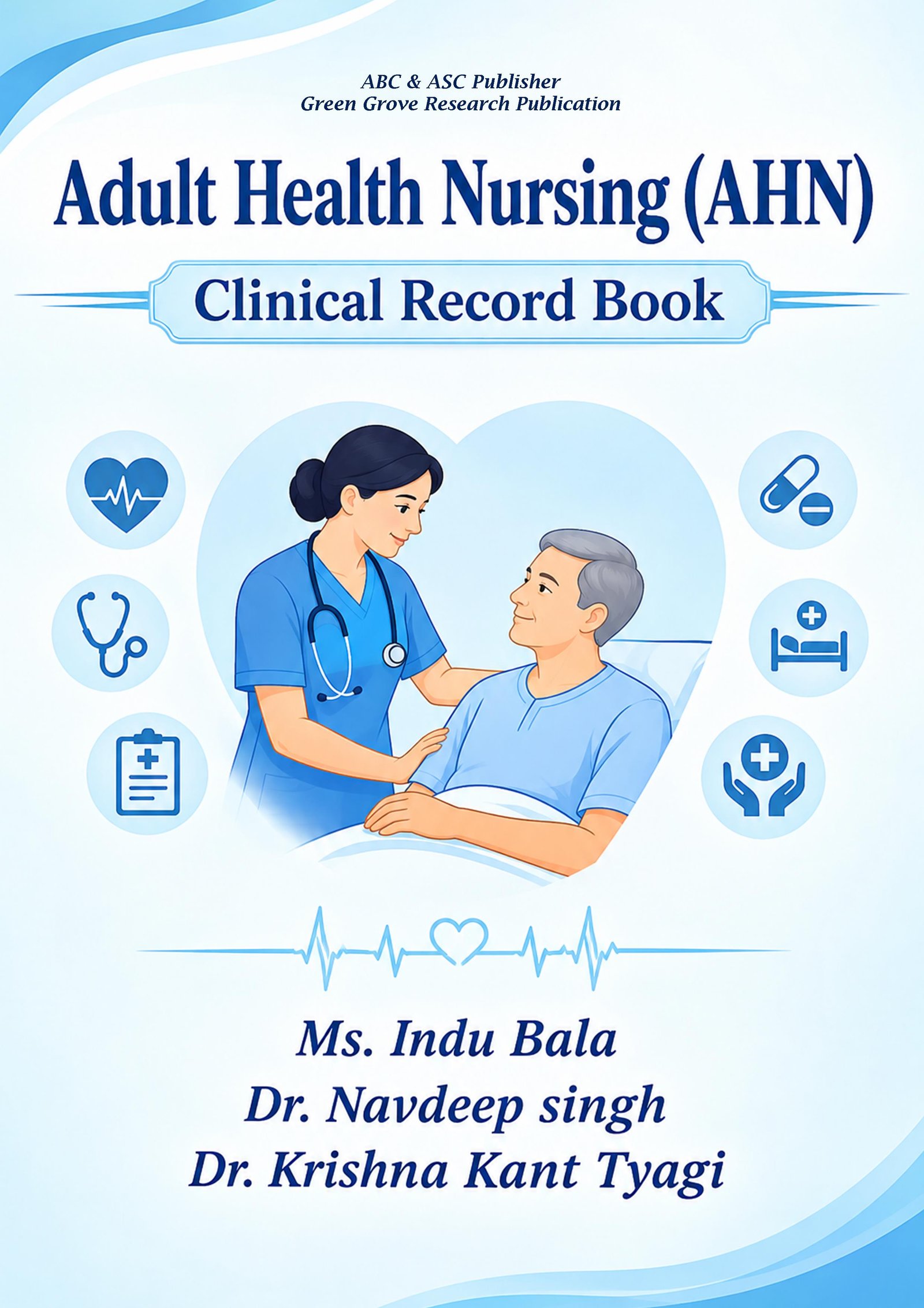 Adult Health Nursing (AHN) Clinical Record Book